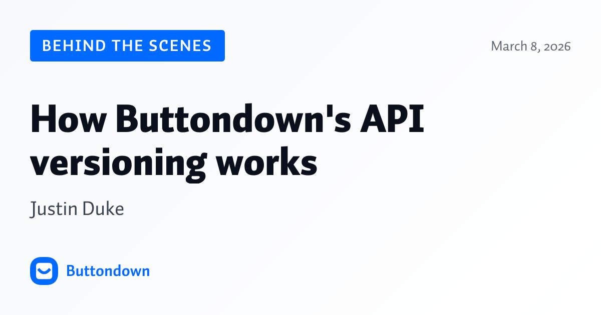 ButtondownのAPI Versioningの仕組み