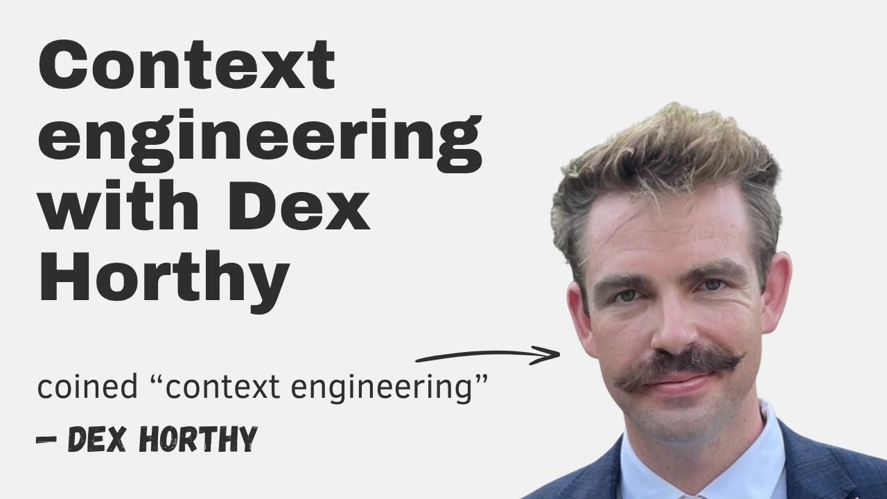 Dex Horthy와 함께하는 컨텍스트 엔지니어링