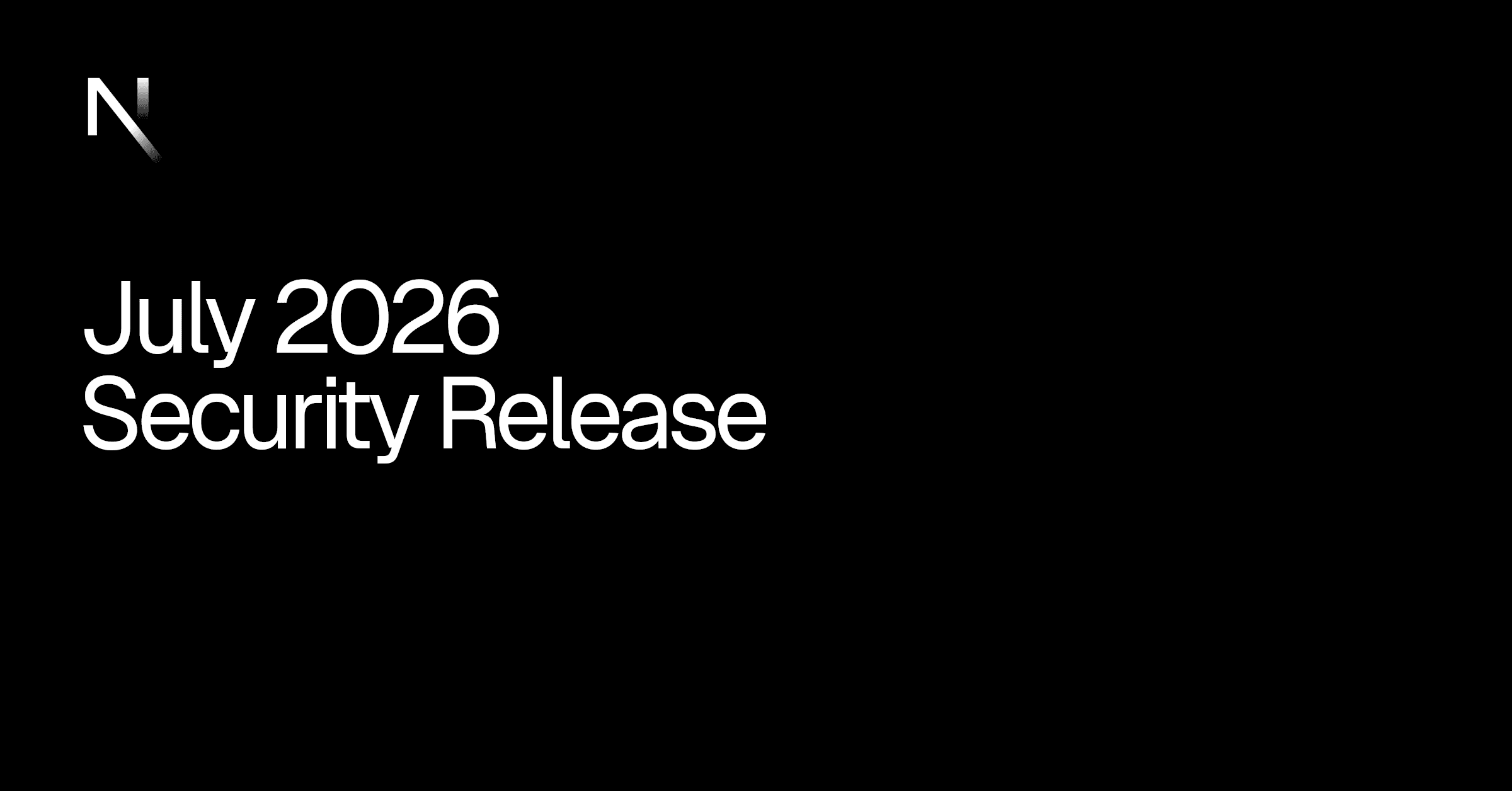 Next.js 2026년 7월: App Router 취약점 8건 패치